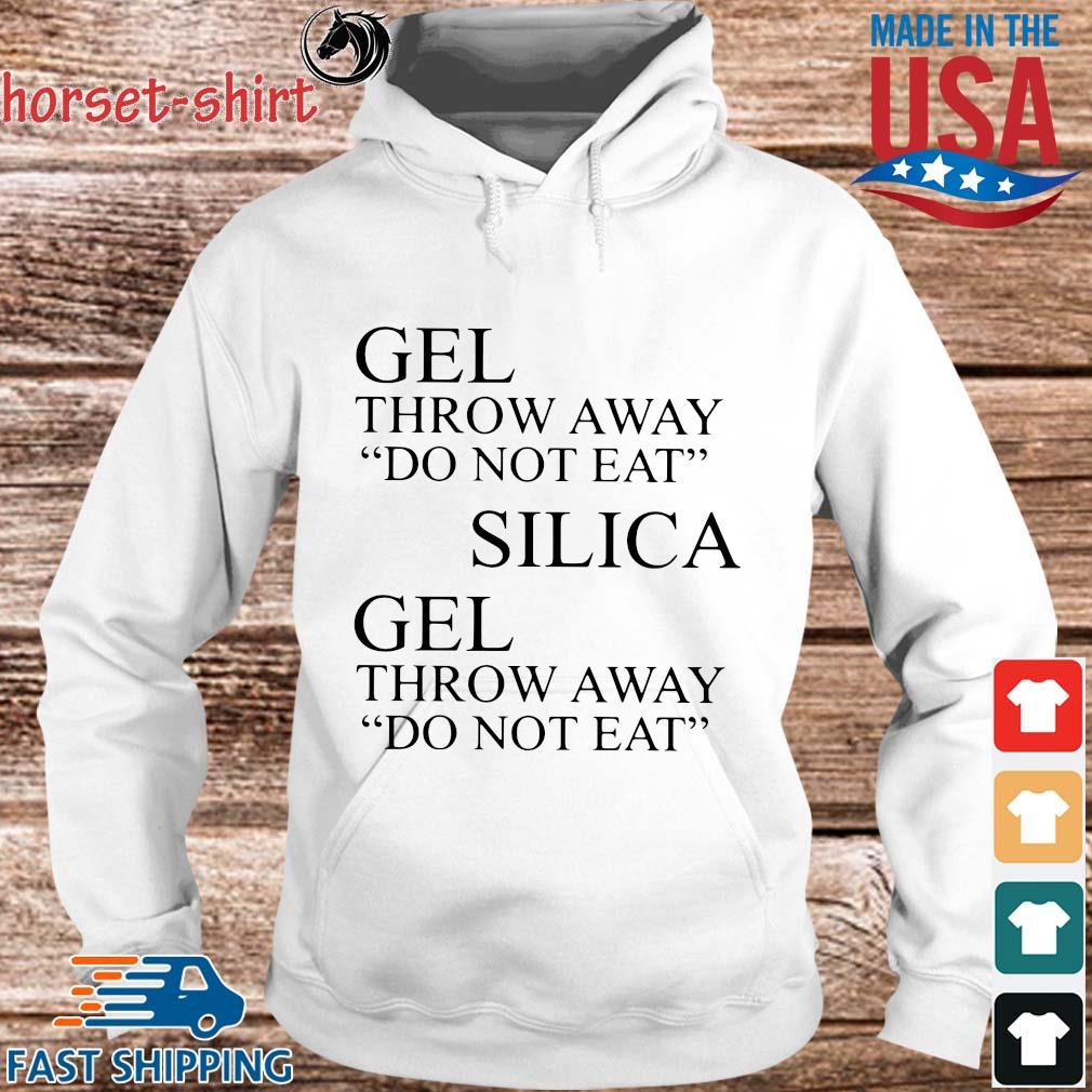 Gel throw away do not eat silica gel throw away do not eat shirt ...
