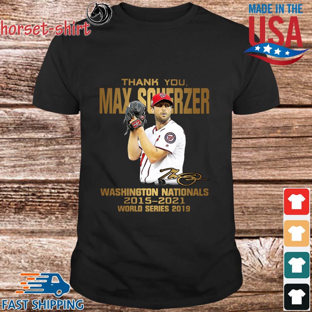 Thank You Max Scherzer Daniel And Trea Turner Washington Nationals World  Series 2019 Signatures Shirt, hoodie, sweater, long sleeve and tank top