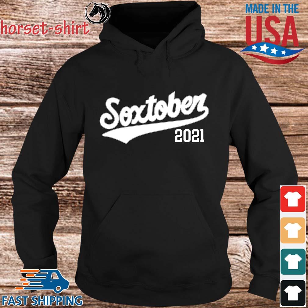 Chicago White Sox Soxtober 2021 Shirts,Sweater, Hoodie, And Long Sleeved,  Ladies, Tank Top