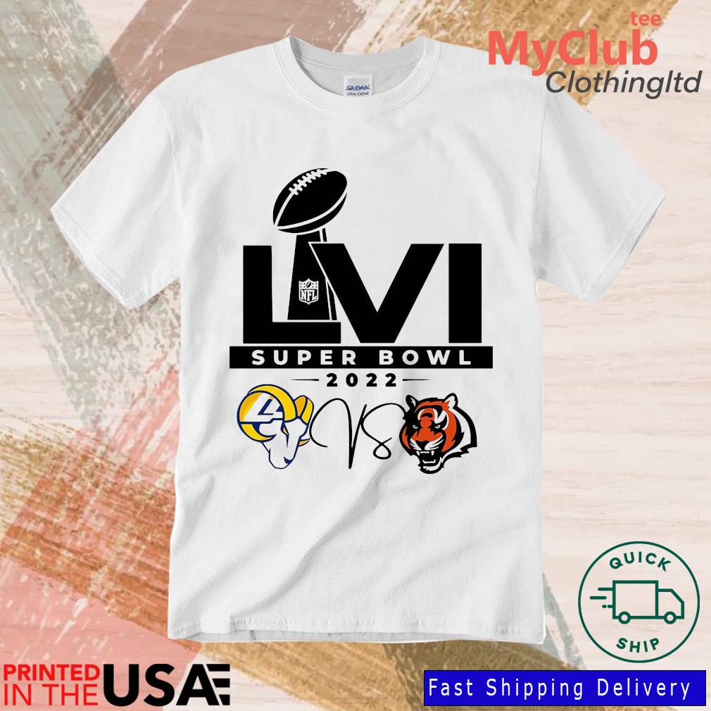 Cincinnati Bengals Vs Los Angeles Rams LVI NFL Super Bowl 2022 Shirt,Sweater,  Hoodie, And Long Sleeved, Ladies, Tank Top
